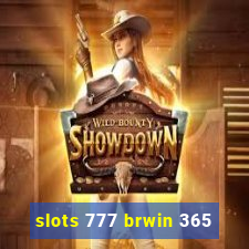 slots 777 brwin 365